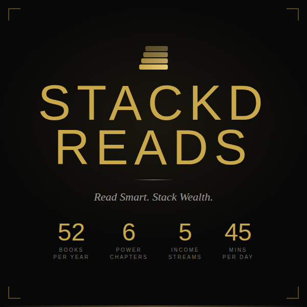 Stackd Reading: How to Read 52 Books a Year & Turn Knowledge Into Money
